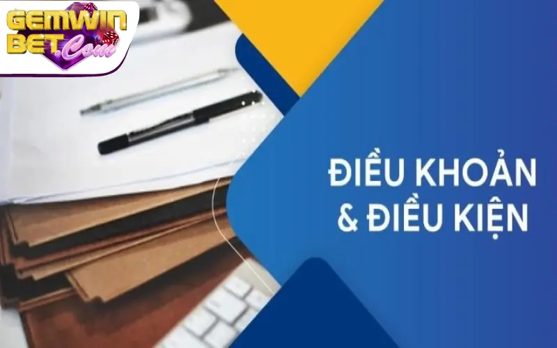 Lưu ý về điều kiện tham gia Gemwin Lưu ý về điều kiện tham gia Gemwin