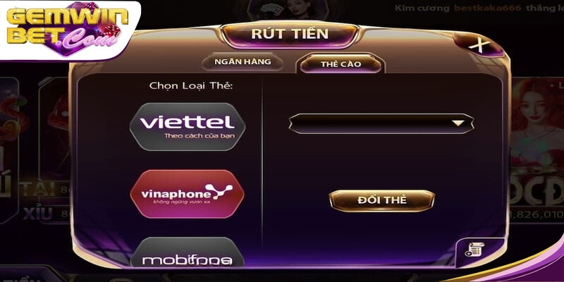 Phương thức rút tiền Gemwin bằng thẻ cào Phương thức rút tiền Gemwin bằng thẻ cào